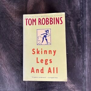 Skinny Legs and All by Tom Robbins Paperback Book